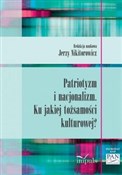 polish book : Patriotyzm... - Jerzy Nikitorowicz