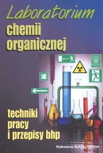 Obrazek Laboratorium chemii organicznej techniki pracy i przepisy bhp