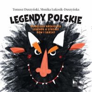 Picture of Legendy polskie Diabelska kręgielnia, Legenda o strzale, Rów i skrzat