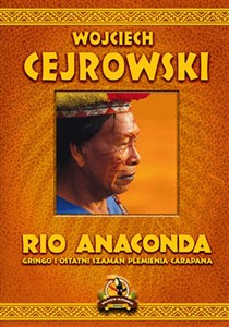 Picture of Rio Anaconda Gringo i ostatni szaman plemienia Carapana