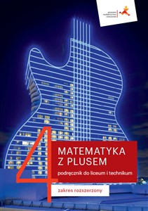 Picture of Matematyka z plusem 4 Podręcznik Zakres rozszerzony Szkoła ponadpodstawowa
