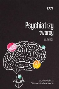 Obrazek Psychiatrzy twórcy wywiady