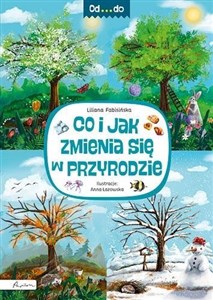 Obrazek Od...do. Co i jak zmienia się w przyrodzie