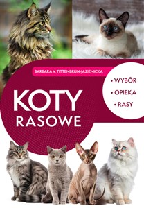 Picture of Koty rasowe. Wybór, opieka, rasy