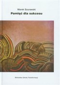 polish book : Pamięć dla... - Marek Szurawski