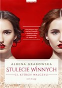 Książka : Stulecie W... - Ałbena Grabowska