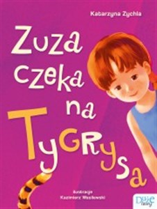 Picture of Zuza czeka na Tygrysa