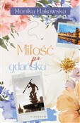 polish book : Miłość po ... - Monika Hakowska