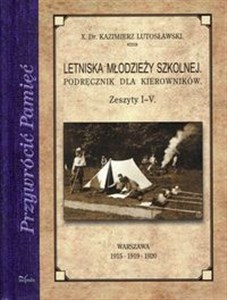 Obrazek Letniska młodzieży szkolnej Podręcznik dla kierowników Zeszyty 1-5