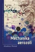 Mechanika ... - Arkadiusz Moskal -  books from Poland