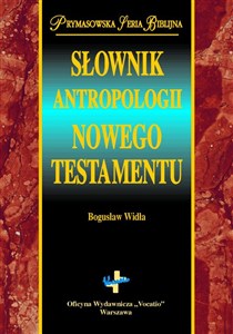 Obrazek Słownik antropologii Nowego Testamentu