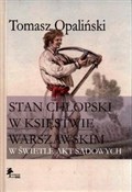 Polska książka : Stan chłop... - Tomasz Opaliński