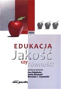 Edukacja. ... - Inetta Nowosad (red.), Joanna Łukasik (red.), Mirosław J. Szymański (red.) -  books in polish 