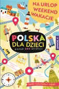 Polska dla... - opracowanie zbiorowe -  books in polish 
