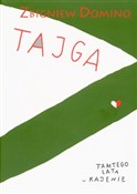 Tajga - Zbigniew Domino -  Polish Bookstore 
