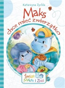 Obrazek Maks chce mieć zwierzątko