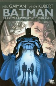 Obrazek Batman Co się stało z Zamaskowanym Krzyżowcem Komiks