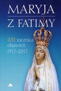 Obrazek Maryja z Fatimy 100 rocznica objawień 1917-2017