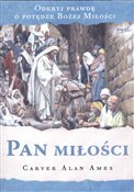 Pan miłośc... - Carver Alan Ames -  Polish Bookstore 