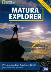 Obrazek Matura Explorer Pre-intermediate Student's Book z płytą CD Szkoła ponadgimnazjalna