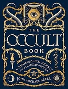 Obrazek Occult Book A Chronological Journey from Alchemy to Wicca