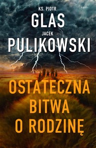 Picture of Ostateczna bitwa o rodzinę