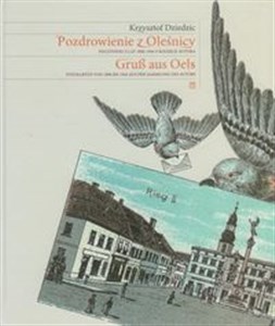 Obrazek Pozdrowienia z Oleśnicy Pocztówki z lat 1896-1944 z kolekcji Autora