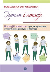 Obrazek Tymon i emocje Historyjki społeczne o tym, jak się zachować w różnych sytuacjach życia codziennego