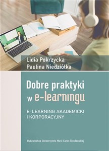 Obrazek Dobre praktyki w e-learningu E-learning akademicki i korporacyjny