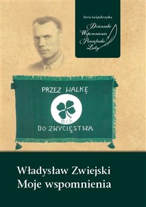 Picture of Władysław Zwiejski Moje wspomnienia