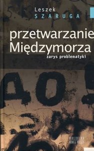 Obrazek Przetwarzanie Międzymorza Zarys problematyki