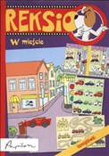 polish book : Reksio. W ... - Beata Dawczak, Izabela Spychał