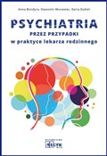 Psychiatri... - Anna Bondyra, Sławomir Murawiec, Daria Dubiel -  Książka z wysyłką do UK