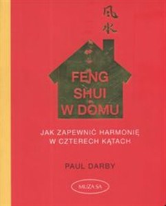 Obrazek Feng shui w domu Jak zapewnić harmonię w czterech kątach