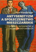Antysemity... - Piotr Kendziorek -  foreign books in polish 