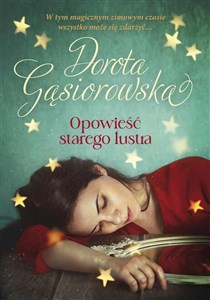 Obrazek Opowieść starego lustra (z autografem)