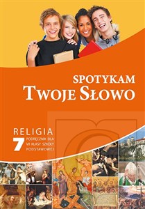 Picture of Spotykam Twoje Słowo Religia 7 Podręcznik Szkoła podstawowa
