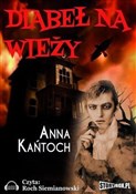 Diabeł na ... - Anna Kańtoch -  foreign books in polish 