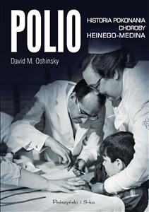 Obrazek Polio Historia pokonania choroby Heinego-Medina
