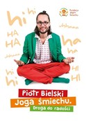 Joga śmiec... - Piotr Bielski -  books from Poland