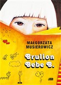 Książka : Brulion Be... - Małgorzata Musierowicz