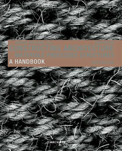 Obrazek Constructing Architecture. Materials, Processes, Structures. A Handbook