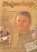 Polska książka : Reperkusje... - John Richardson