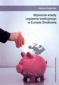 Picture of Wyborcze koszty rządzenia koalicyjnego w Europie Środkowej