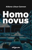 Homo novus... - Aldona Likus-Cannon -  books in polish 