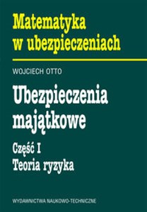 Picture of Ubezpieczenia majątkowe z płytą CD Część I Teoria ryzyka