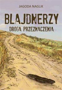 Picture of Blajdnerzy. Droga przeznaczenia