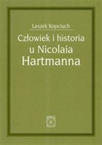 Picture of Człowiek i historia u Nicolaia Hartmanna