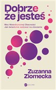 polish book : Dobrze, że... - Ziomecka Zuzanna