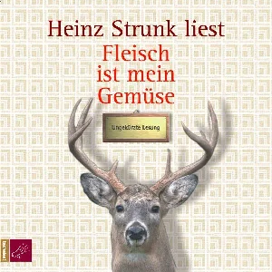 Picture of STRUNK, H: FLEISCH IST MEIN GEMÜSE / CDS
